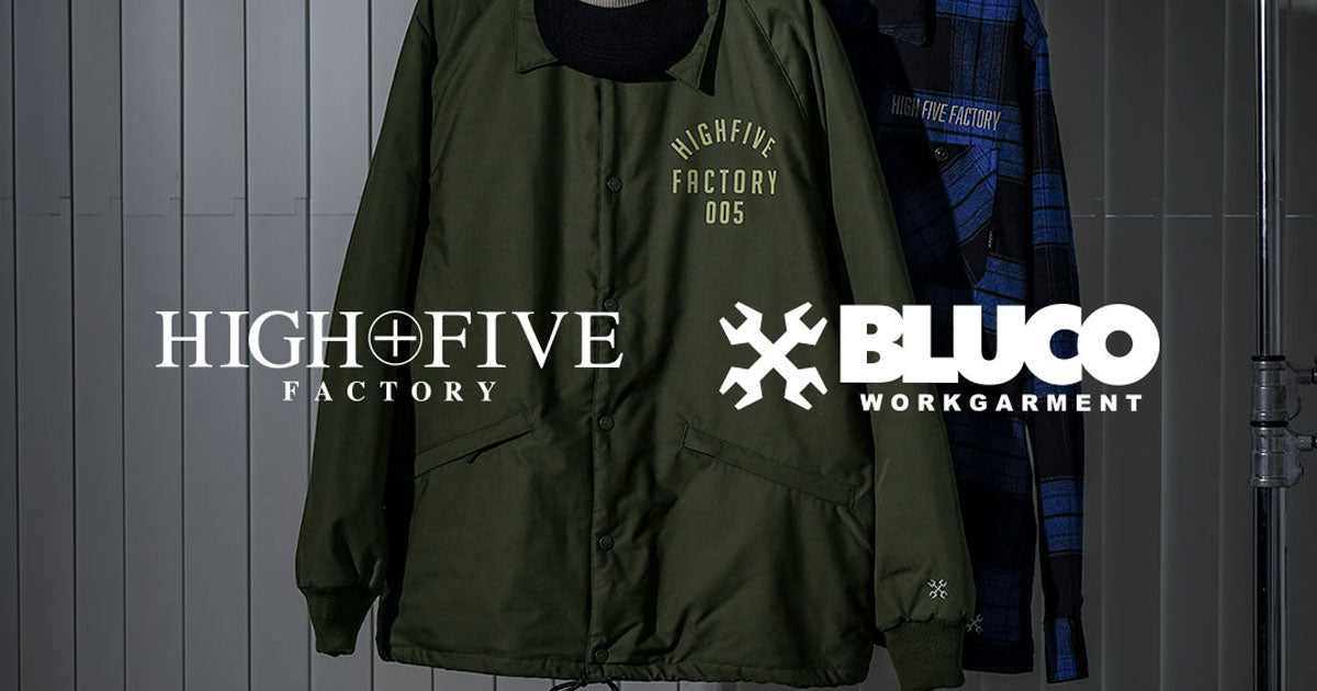 HIGH FIVE FACTORY × BLUCO
